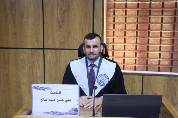  مناقشة اطروحة الدكتوراة للطالب (علي حسن عبيدصالح)